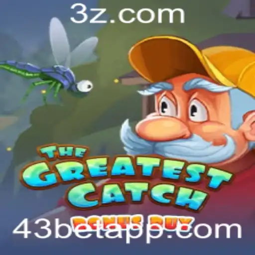 Descubra o Empolgante Jogo TheGreatestCatchBonusBuy na Plataforma 43bet
